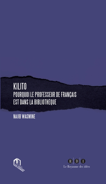 Kilito : pourquoi le professeur de français est dans la bibliothèque