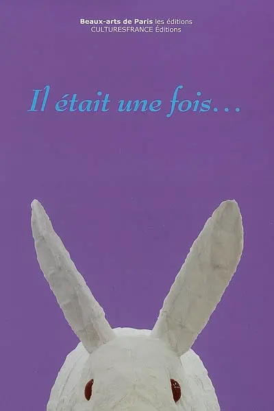 Il était une fois...