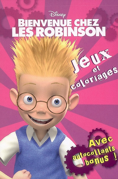 Bienvenue chez les Robinson : jeux et coloriages