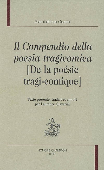 De la poésie tragi-comique. Il compendio della poesia tragicomica