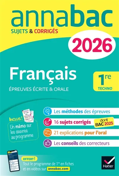 Français 1re technologique : écrit & oral : sujets corrigés sur les oeuvres au programme 2025-2026