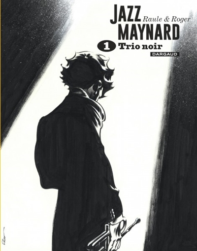 Jazz Maynard. Vol. 1. Trio noir