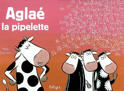 Aglaé la pipelette