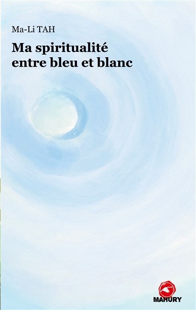 Ma spiritualité entre bleu et blanc