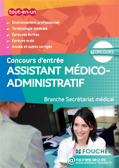Assistant médico-administratif : branche secrétariat médical : concours