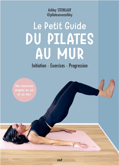 Le petit guide du Pilates...