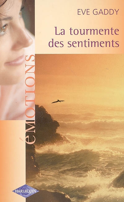 La tourmente des sentiments