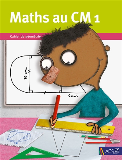 Maths au CM1 : cahier de géométrie