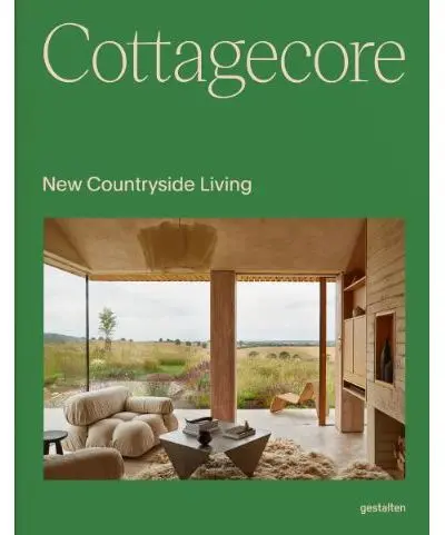 Cottagecore : new contryside living