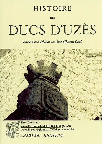 Histoire des ducs d'Uzès