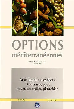 Amélioration d'espèces à fruits à coque : noyer, amandier, pistachier