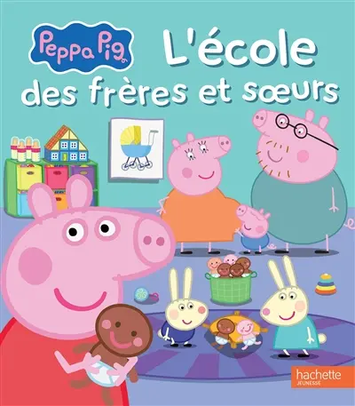 Peppa Pig. L'école des frères et soeurs