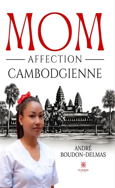 Mom : Affection cambodgienne