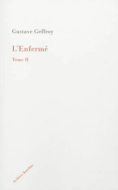 L'enfermé. Vol. 2