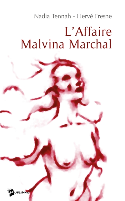 L'affaire malvina marchal