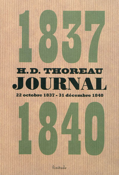 Journal. Vol. 1. 22 octobre 1837-31 décembre 1840