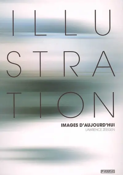 Illustration, images d'aujourd'hui