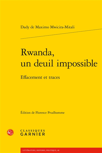 Rwanda, un deuil impossible : effacement et traces