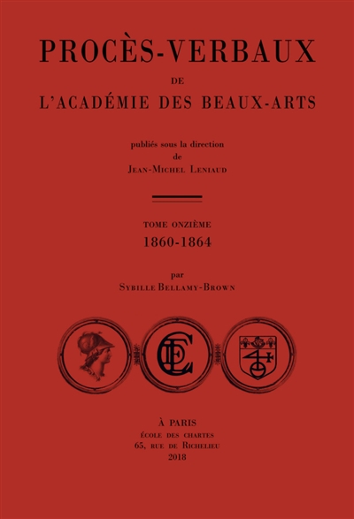 Procès-verbaux de l'Académie des beaux-arts. Vol. 11. 1860-1864
