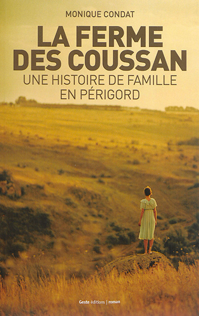 La ferme des Coussan : une histoire de famille en Périgord
