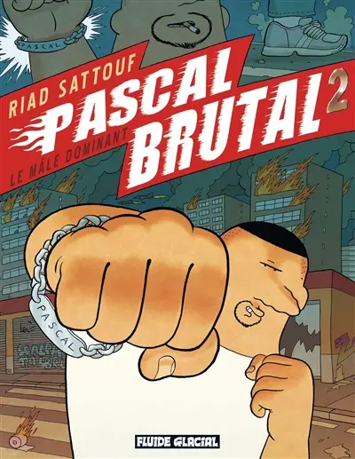 Pascal Brutal. Vol. 2. Le mâle dominant