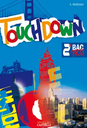 Touchdown, 2nde bac pro