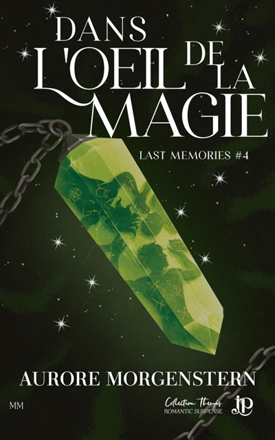 Dans l'oeil de la magie