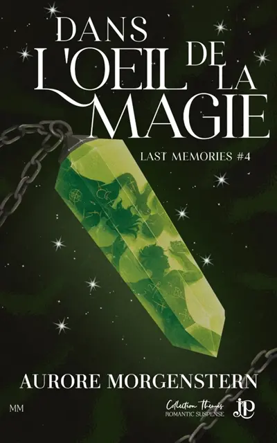 Dans l'oeil de la magie