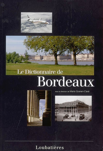 Le dictionnaire de Bordeaux