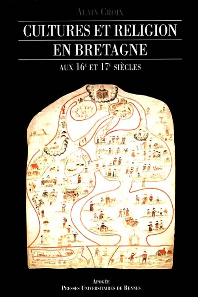 Cultures et religion en Bretagne aux 16e et 17e siècles
