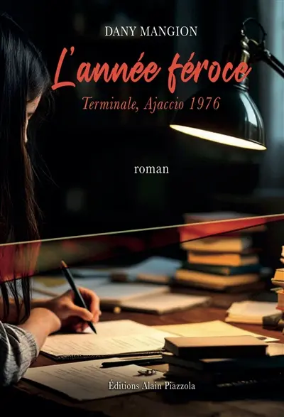 L'année féroce : terminale, Ajaccio 1976