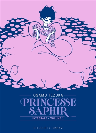 Princesse Saphir. Vol. 1