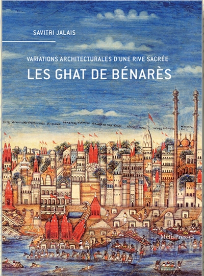 Les ghat de Bénarès :...