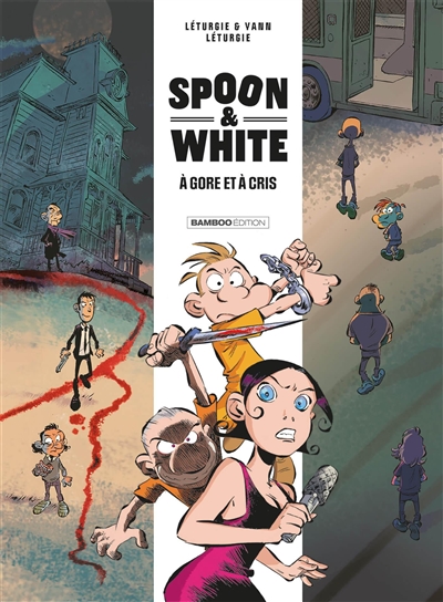 Spoon & White. Vol. 2. A gore et à cris