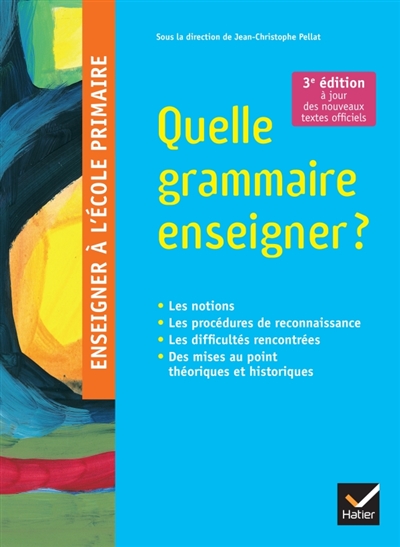 Quelle grammaire enseigner...