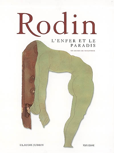 Rodin, l'enfer et le paradis : un dessin de sculpteur