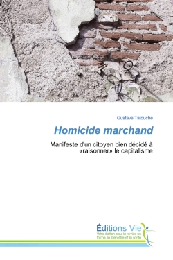 Homicide marchand :...