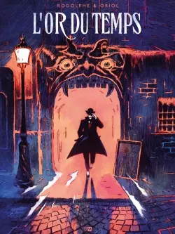 L'or du temps. Vol. 1