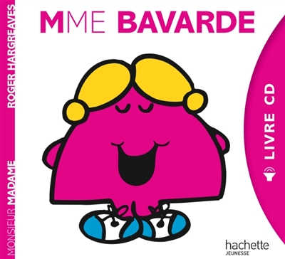 Madame Bavarde : livre CD