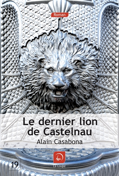 Le dernier lion de Castelnau