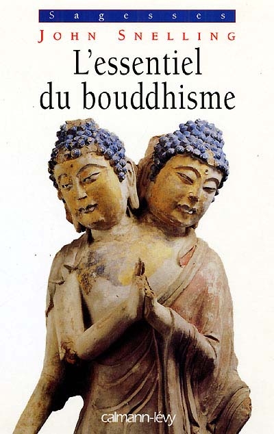 L'essentiel du bouddhisme