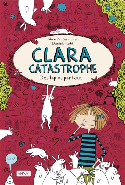 Clara Catastrophe (T01) : Des lapins partout