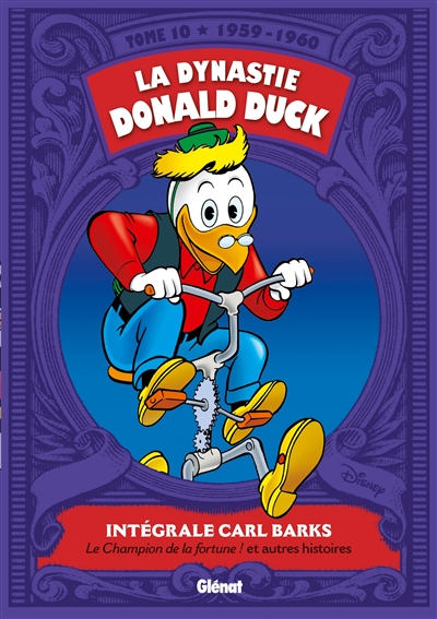 La dynastie Donald Duck. Vol. 10. Le champion de la fortune ! : et autres histoires : 1959-1960