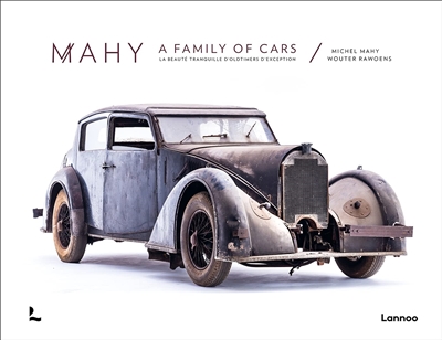 Mahy, a family of cars : la beauté tranquille d'oldtimers d'exception