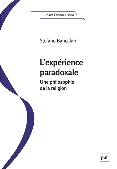L'expérience paradoxale : une philosophie de la religion