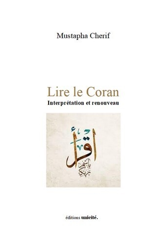 Lire le Coran : interprétation et renouveau
