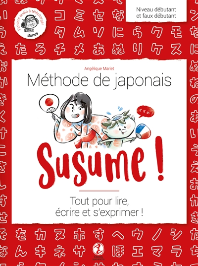 Susume ! : méthode de...