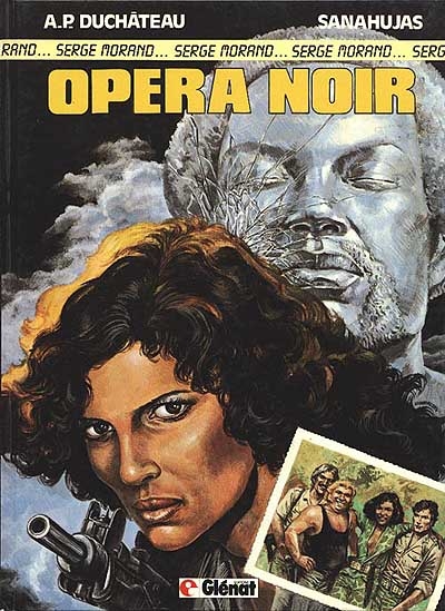 Serge Morand. Vol. 2. Opéra noir