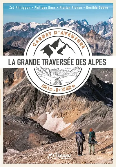 La grande traversée des Alpes
