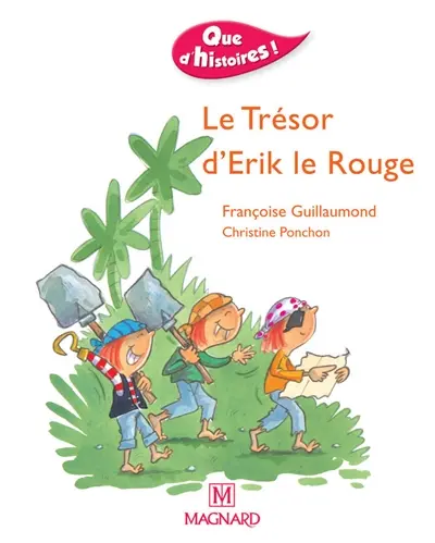 Le trésor d'Erik Le Rouge